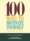 100 Ways to Motivate Yourself
